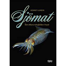 Kennet Lundin: Sjömat den ätbara mångfalden i havet