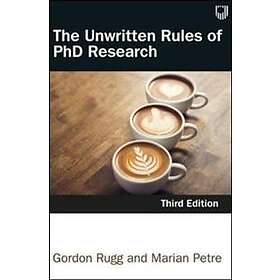 Marian Petre: The Unwritten Rules of PhD Research 3e