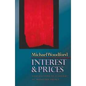 Michael Woodford: Interest and Prices