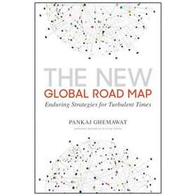 Pankaj Ghemawat: The New Global Road Map
