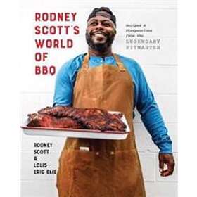 Rodney Scott, Lolis Eric Elie: Rodney Scott's World of BBQ