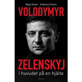 Stéphane Siohan, Régis Genté: Volodymyr Zelenskyj i huvudet på en hjälte
