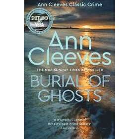 Ann Cleeves: Burial of Ghosts