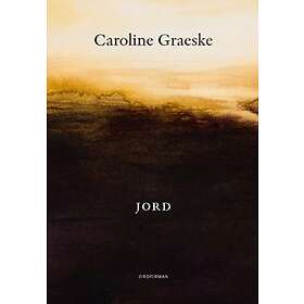 Caroline Graeske: Jord