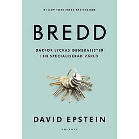 David Epstein: Bredd därför lyckas generalister i en specialiserad värld