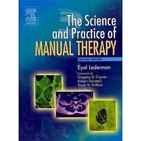 Eyal Lederman: The Science & Practice of Manual Therapy