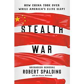 Robert Spalding: Stealth War