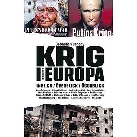 Sebastian Laneby: Krig i Europa inblick, överblick, ögonblick