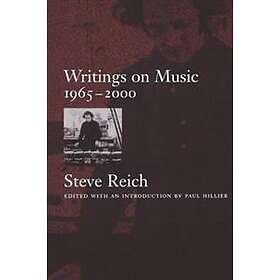 Steve Reich: Writings on Music,