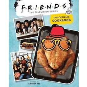 Amanda Yee: Friends: The Official Cookbook