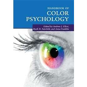 Andrew J Elliot: Handbook of Color Psychology