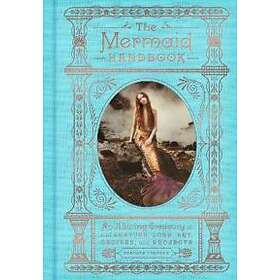 Carolyn Turgeon: The Mermaid Handbook