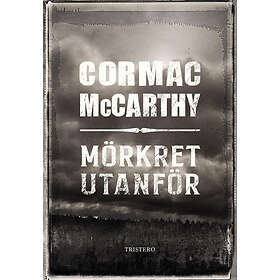 Cormac McCarthy: Mörkret utanför