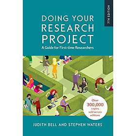 Judith Bell: Doing Your Research Project: A Guide for First-time Researchers
