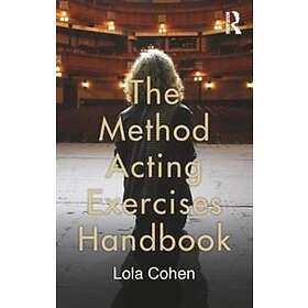 Lola Cohen: The Method Acting Exercises Handbook