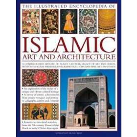 Moya Carey: Illustrated Encyclopedia of Islamic Art and Architecture