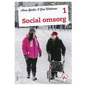 Nina Bodén, Eva Wedman: Social omsorg 1 Fakta och uppgifter