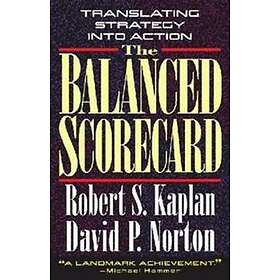 Robert S Kaplan: The Balanced Scorecard