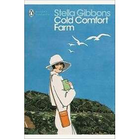 Stella Gibbons: Cold Comfort Farm