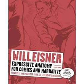 Will Eisner: Expressive Anatomy for Comics and Narrative