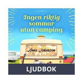 Ingen riktig sommar utan camping , Ljudbok