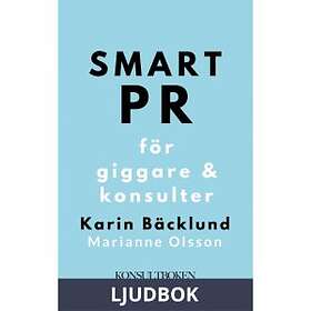 Konsultboken Publishing Smart PR för giggare & konsulter, Ljudbok