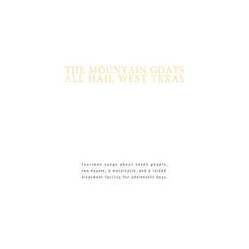 The Mountain All Hail West Texas LP