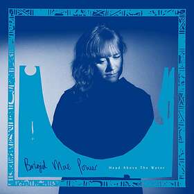 Brigid Mae Power Head Above The Water LP
