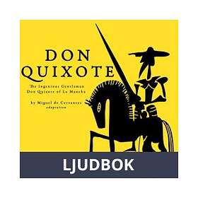 Don Quixote by Miguel Cervantes, Ljudbok