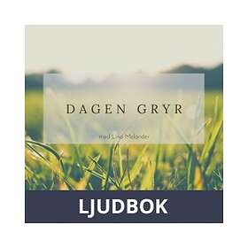 Lina Molander Consulting & Publishing Dagen gryr, Ljudbok