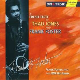 Frank Foster A Fresh Taste Of Thad Jones And CD
