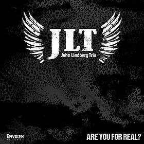 JLT (John Lindberg Trio) Are You For Real? CD