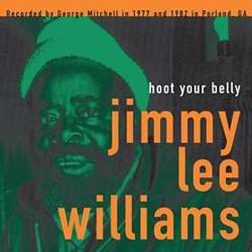 Jimmy Lee Williams - Hoot Your Belly LP