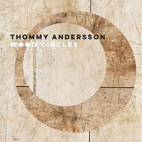 Thommy Andersson Wood Circles CD
