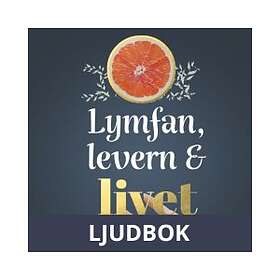 Lymfan, levern & livet, Ljudbok