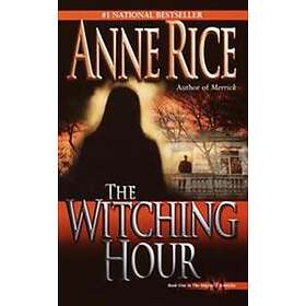 Anne Rice: The Witching Hour