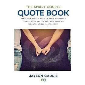 Jayson Gaddis: The Smart Couple Quote Book