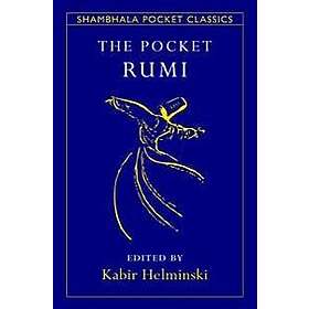 Mevlana Jalaluddin Rumi, Kabir Helminski: The Pocket Rumi