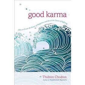 Thubten Chodron: Good Karma