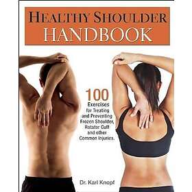 Karl Knopf: Healthy Shoulder Handbook
