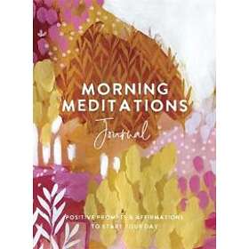The Editors of Hay House: Morning Meditations Journal