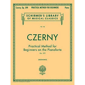 Carl Czerny, Giuseppe Buonamici: Practical Method for Beginners, Op. 599