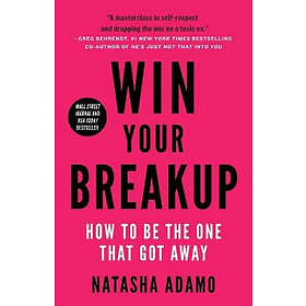 Natasha Adamo: Win Your Breakup
