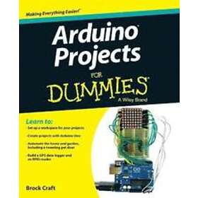 Brock Craft: Arduino Projects for Dummies
