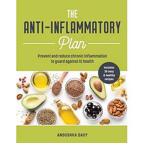 Anoushka Davy: The Anti-inflammatory Plan