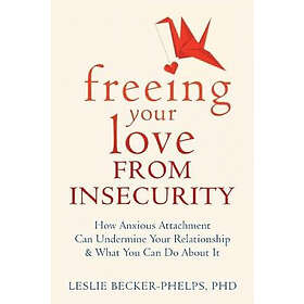Leslie Becker-Phelps: Insecure in Love