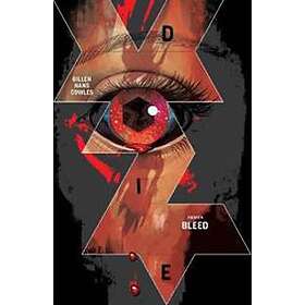 Kieron Gillen, Stephanie Hans: Die, Volume 4: Bleed