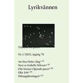 Fateme Ekhtesari, Roza Ghaleh Dar, Elke Erb, Ludvig Berggren, Fredrik Nyberg: Lyrikvännen 1(2023)