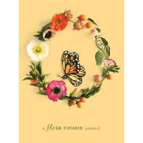 Bridget Beth Collins: Metamorphosis: A Flora Forager Journal