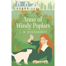 L M Montgomery: Anne of Windy Poplars